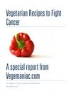 Vegetarian Recipes to Fight Cancer